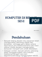 KOMPUTER MASYARAKAT Materi Ke 7 Komputer Di Bidang Seni