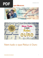 Nem Tudo Que Reluz e Ouro