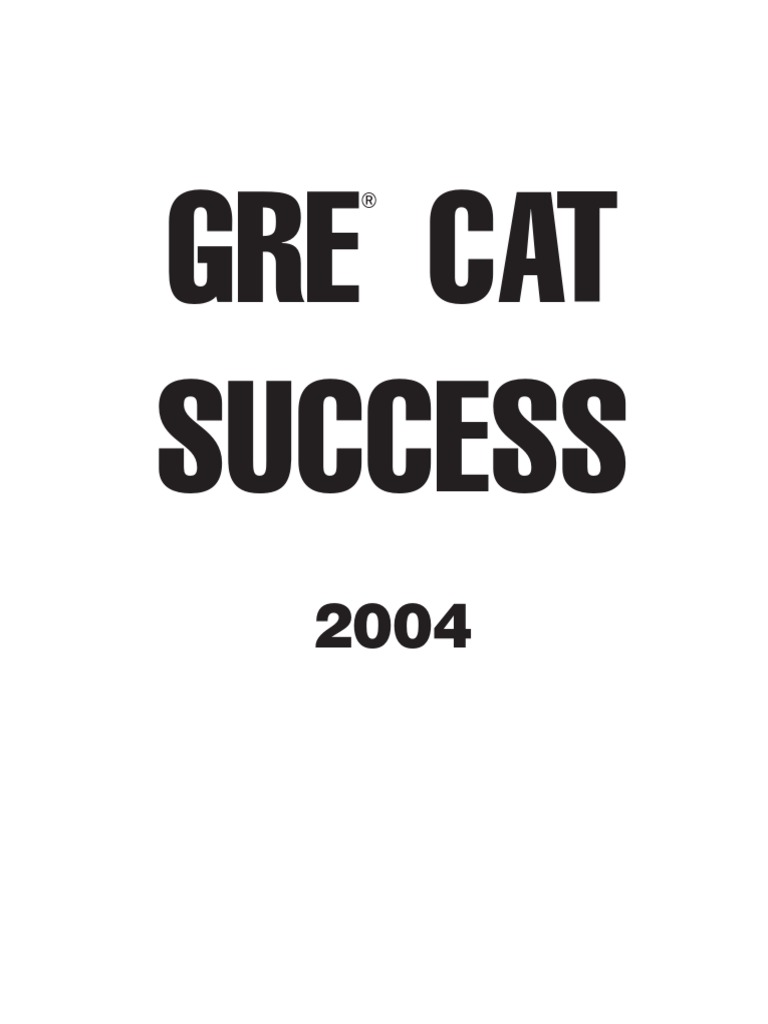 Gre Cat Success Print PDF | PDF | Graduate Record Examinations | Low ...