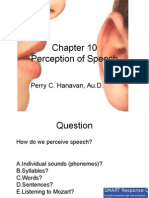 Perception of Speech: Perry C. Hanavan, Au.D