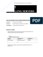 Installing Servers: This Lab Contains The Following Exercises and Activities