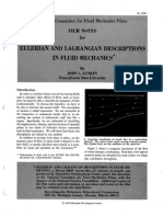 Eulerian and Lagrangian Descriptions in Fluid Mechanics. John Lumley