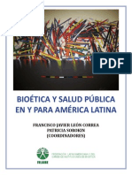 Bioetica y Salud Publica en y para Latinoamerica