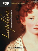Leopoldina - Uma Vida Pela Independência - Roselis Von Sass