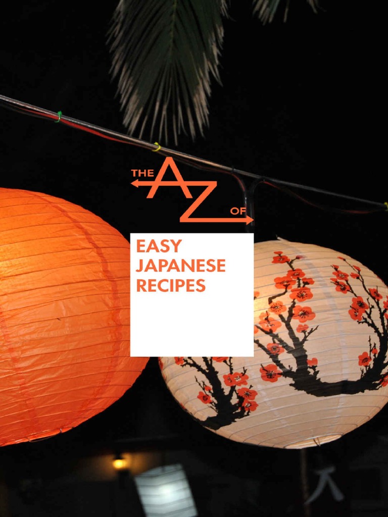The A To Z of Easy Japanese Recipes | PDF | Sushi | Japanese Cuisine
