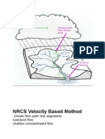 NRCS Velocity Based Method: Divide Flow Path Into Segments Overland Flow Shallow Concentrated Flow