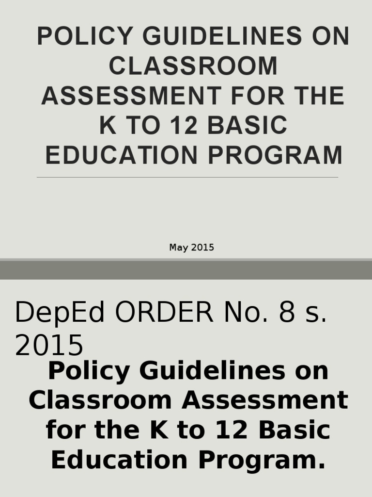 K to 12 Classroom Assessment Guidelines | PDF | Educational Assessment ...