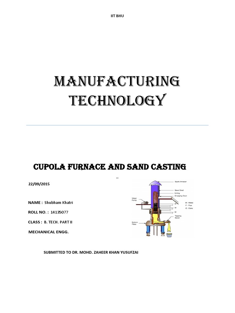 Cupola Furnance, Sand Casting, CO2 Casting Casting (Metalworking) Iron
