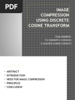 Image Compression Using Discrete Cosine Transform: Team Members: P.V.YASWANTH (13004342) G.SUDHEER KUMAR (13004347)