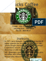 Starbucks Coffee: Name: Tzu-I Yang (Leo) Advising Prof.: Hal Assael DATE: 2015.06.17