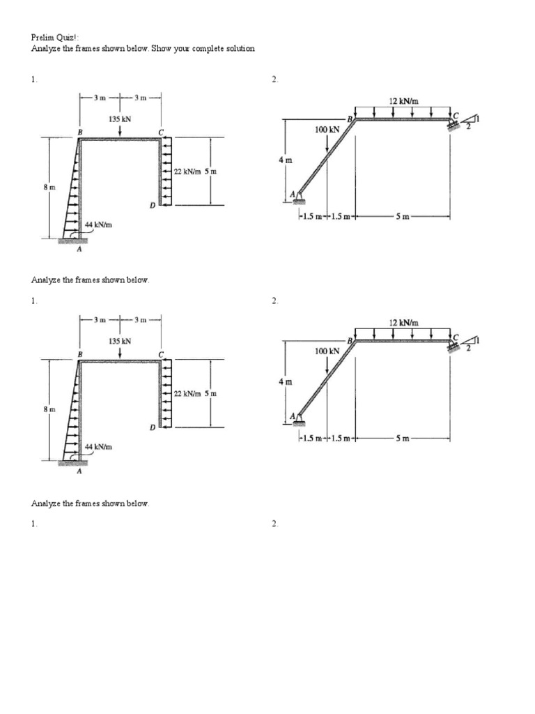 Prelim Quiz!: Analyze The Frames Shown Below. Show Your Complete ...