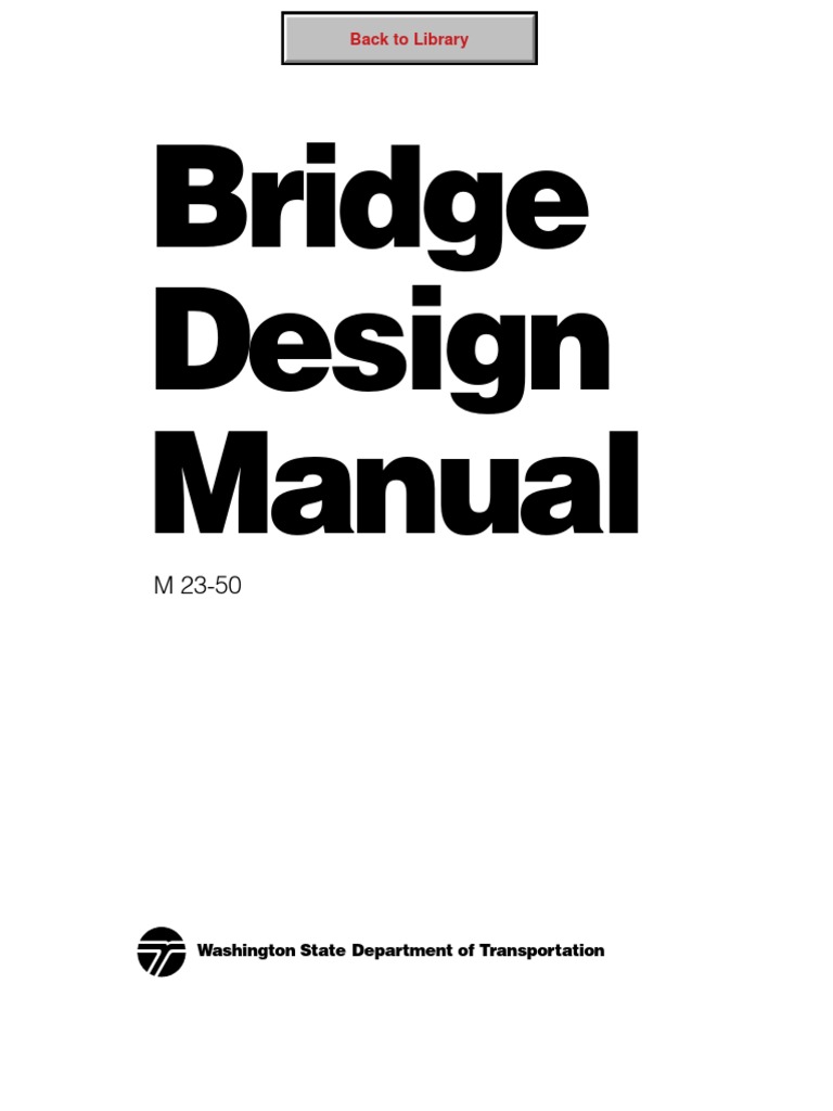 CIVIL ENGINEERING BRIDGE Engineering - Bridge Design Manual PDF | PDF