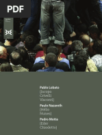 3C [Pablo Lobato, Paulo Nazareth, Pedro Motta]