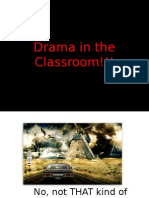 Drama in The Classroom!!!