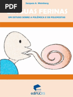 WAINBERG, Jacques. Linguas Ferinas. Estudos Sobre a Polemica e Os Polemistas.