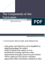 The Components of The Curriculum: PREPARED BY: Ronamy Christelle M. de Robles