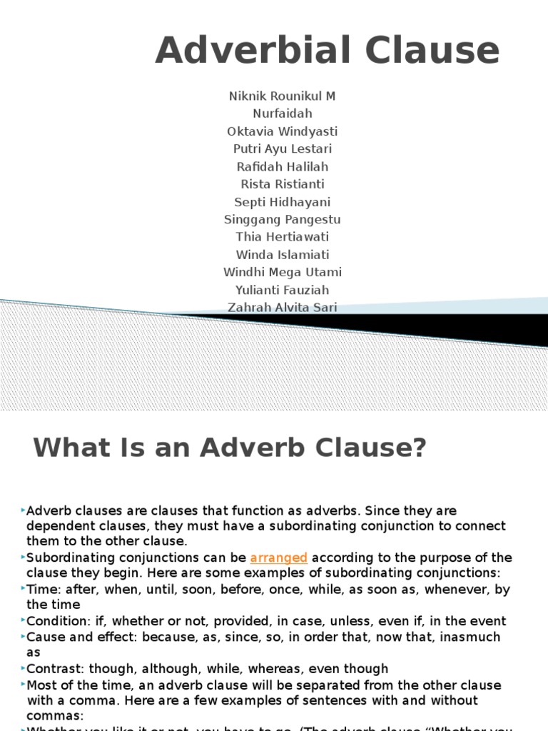 Adverb Clauses Understanding How They Modify Verbs, Adjectives, and