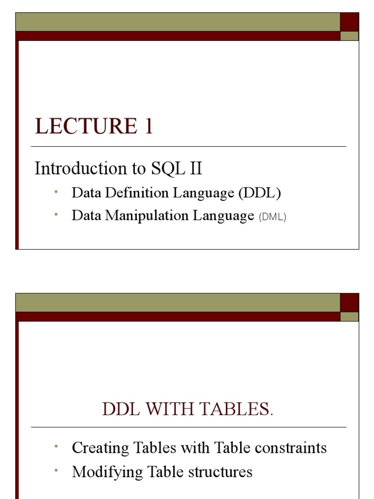 Introduction To SQL II: Data Definition Language (DDL) Data ...