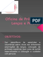 Próteses, Lenços e Perucas