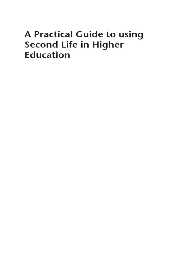 A Practical Guide To Using Second Life in Higher Education | PDF ...