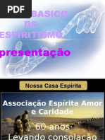 ( Espiritismo) - C B - Aula 00 - Apresentacao do Curso Basico de Espiritismo # 01.pptx