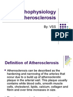 The Pathophysiology of Atherosclerosis