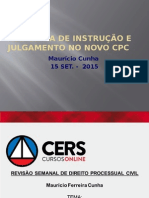 Audiência de Instrução e Julgamento No Novo Cpc Maurício Cunha - 15 Set. - 2015
