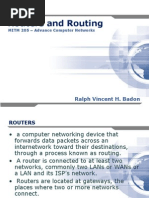 Routers and Routing: Ralph Vincent H. Badon