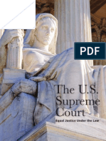 The U.S. Supreme Court. Equal Justice Under The Law