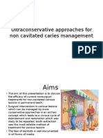 Ultraconservative Approach For Caries Management