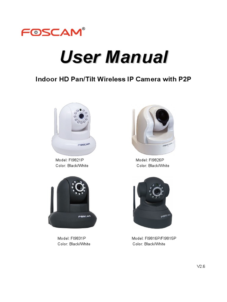 IP Camera User Manual for FI9821P(V2) FI9826P(V2) FI9831P (V2) FI9815P FI9816P_English_V2.6.pdf