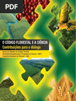 SOCIEDADE BRASILEIRA PARA O PROGRESSO DA CIÊNCIA. O Código Florestal e a Ciência - Contribuição Para o Diálogo