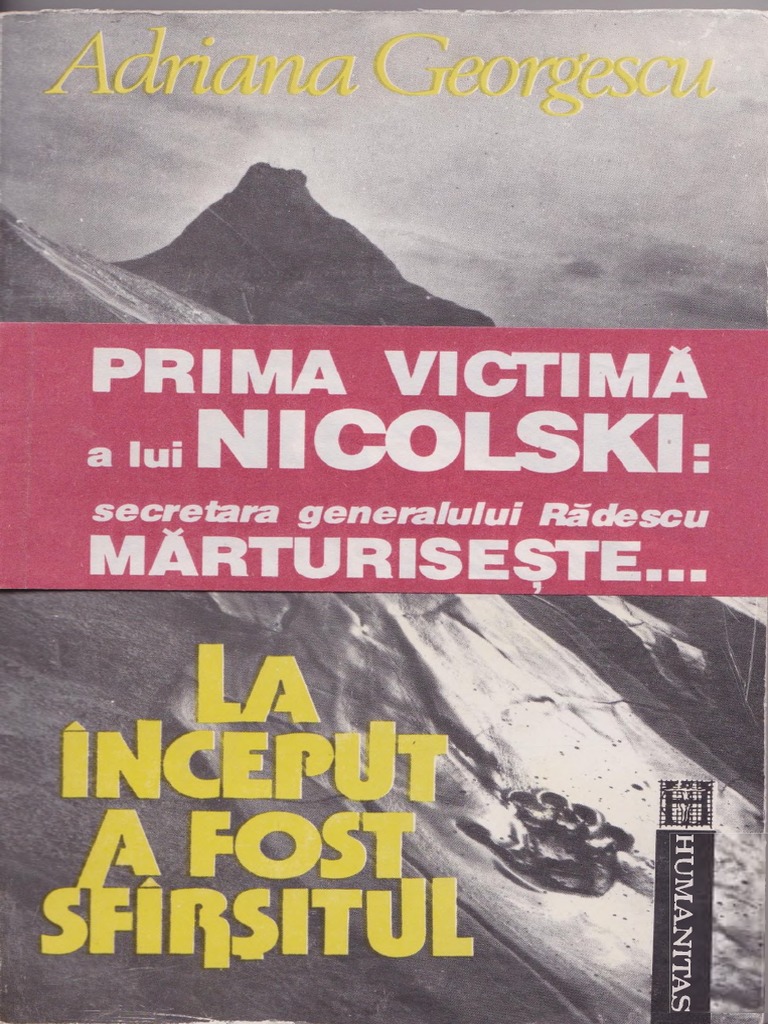 Adriana Georgescu La Inceput A Fost Sfarsitul Editia 1992 1 Pdf