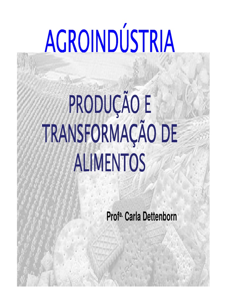Produçao e Transformação de Alimentos PDF | PDF | Microrganismo | Alimentos