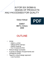 Design For Six Sigma & Robust Design of Products and Processes For Quality