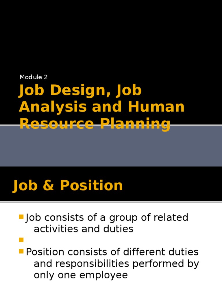 Job Design, Job Analysis and Human Resource | PDF | Human Resources