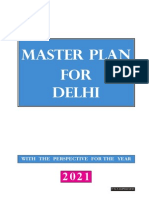 Master Plan FOR Delhi: With The Perspective For The Year