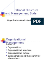 Organizational Structure and Management Style: Organization & Administration