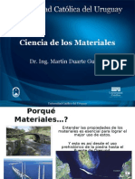 Ciencia de Los Materiales: Dr. Ing. Martin Duarte Guigou