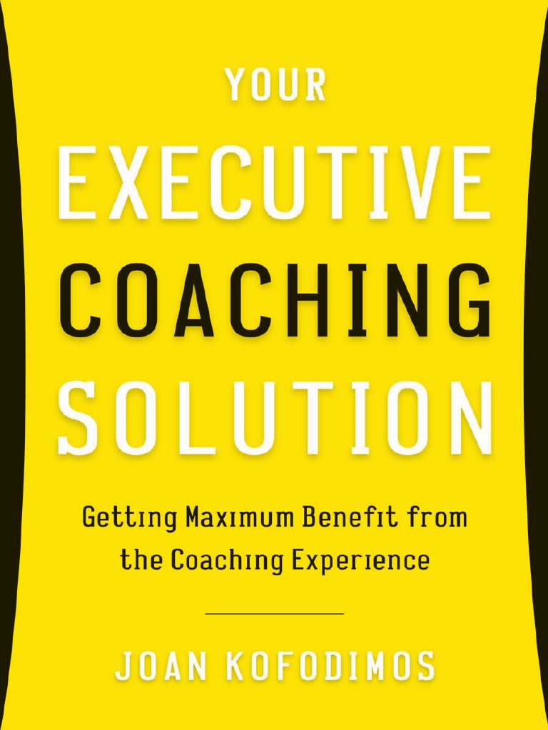 (Joan Kofodimos) Your Executive Coaching Solution PDF