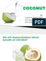 Coconut: By: Lutviana Novita Sari Siti Aisyah Siti Sulaimah