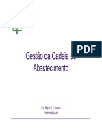 Gestão Da Cadeia de Abastecimento: Luís Miguel D. F. Ferreira