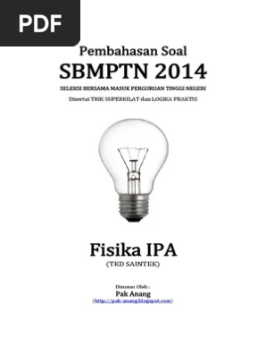 Pembahasan Soal Sbmptn 2014 Fisika Ipa Kode 512 Full Version