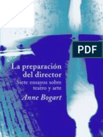 Bogart Anne - La Preparacion Del Director - Siete Ensayos Sobre Teatro Y Arte