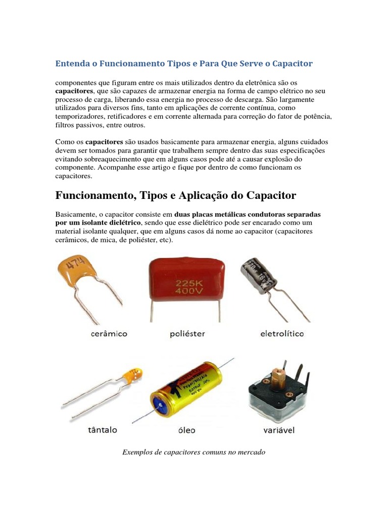 Entenda o Funcionamento Tipos e para Que Serve o Capacitor | PDF ...
