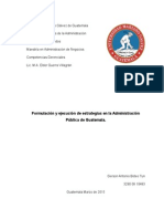 Formulación y Ejecución de Estrategias en La Administración Pública de Guatemala.