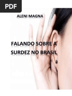 Aleni Falando Sobre Surdez No Braasil