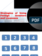 Strategies of Using Foreign Investors and Licensees