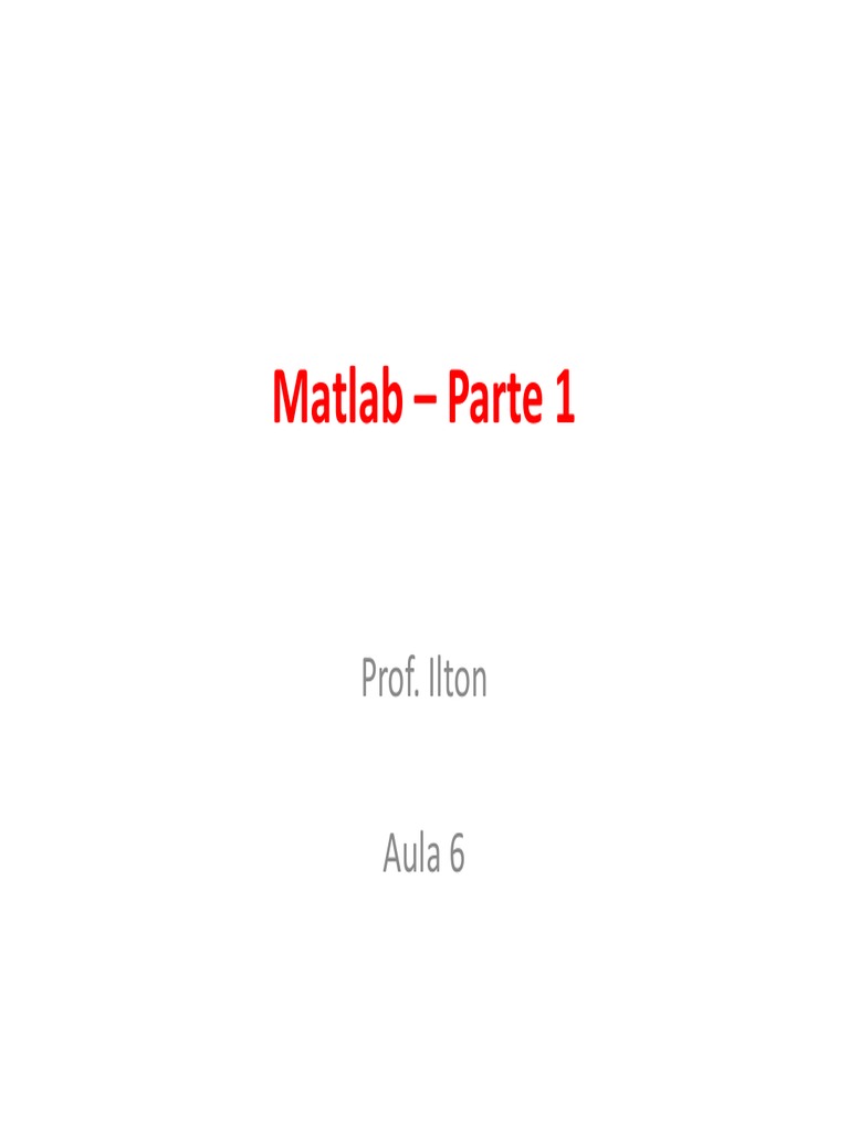 Aula6 Programao | PDF | Matlab | Linguagem de programação