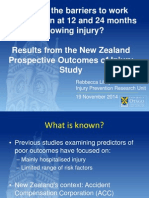 Results From the New Zealand Prospective Outcomes of Injury Study Rebbecca Lilley ACHRF 2014